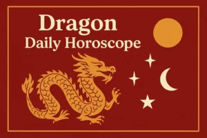 Illustration for Dragon Daily Horoscope featuring a golden Chinese dragon with celestial symbols on a red background, symbolizing zodiac guidance and daily predictions.