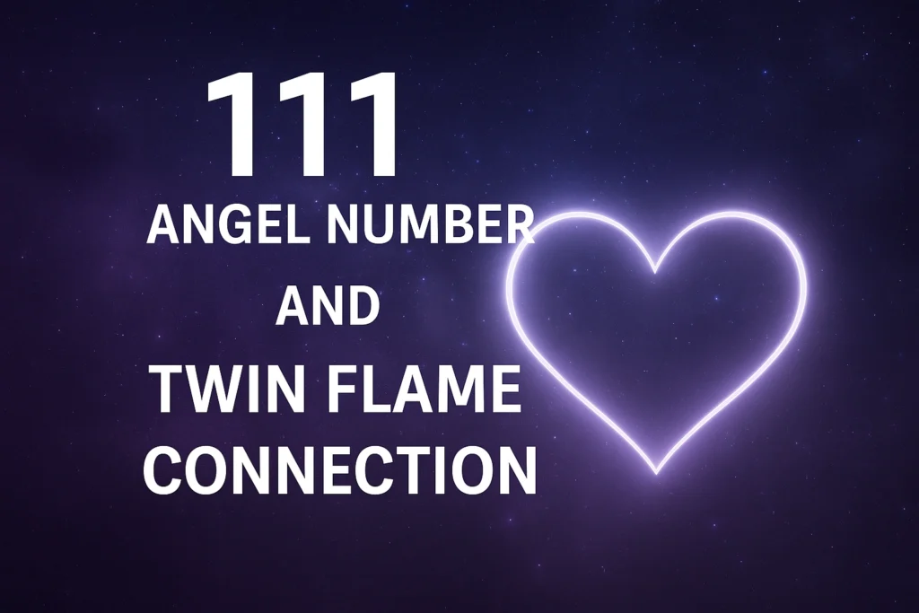 111 Angel Number in Twin Flame Connection