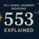 553 Angel Number Meaning Love, Career & Twin Flames